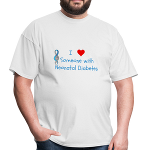 I Heart Someone with Neonatal Diabetes T-Shirt - white