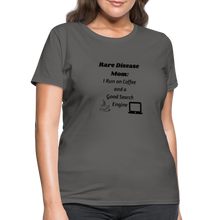 Rare Disease Mom Coffee Search Engine Women's T-Shirt - charcoal