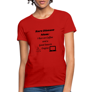 Rare Disease Mom Coffee Search Engine Women's T-Shirt - red